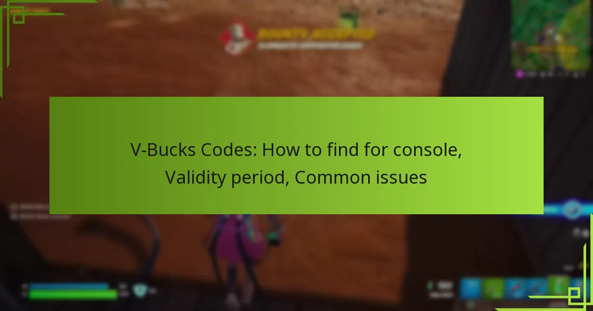 V-Bucks Codes: How to find for console, Validity period, Common issues