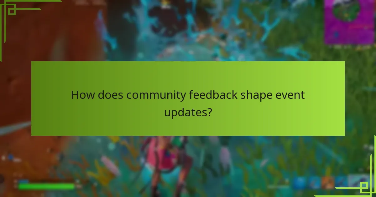 How does community feedback shape event updates?