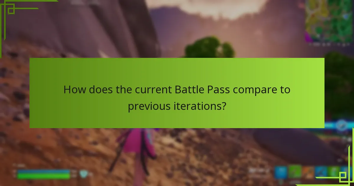 How does the current Battle Pass compare to previous iterations?