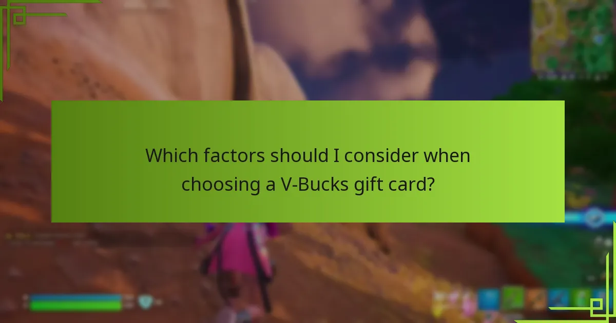 Which factors should I consider when choosing a V-Bucks gift card?
