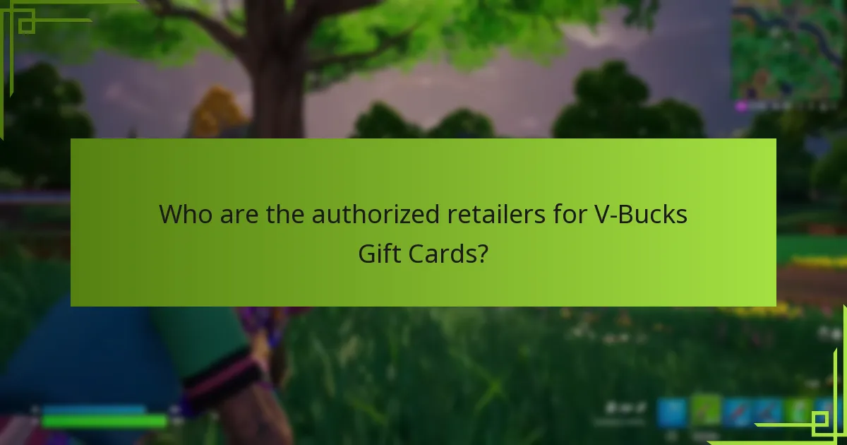 Who are the authorized retailers for V-Bucks Gift Cards?